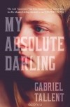 Габриэль Таллент - My Absolute Darling