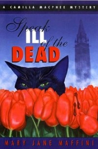 Speak Ill of the Dead