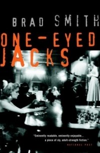 Брэд Смит - One-Eyed Jacks