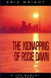 Эрик Райт - The Kidnapping of Rosie Dawn