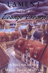 Мэри Джейн Маффини - Lament for a Lounge Lizard