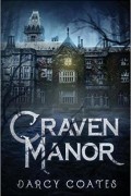 Дарси Коутс - Craven Manor