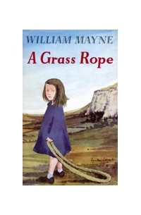 Уильям Мэйн - A Grass Rope
