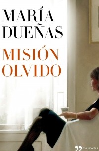 María Dueñas - Misión olvido