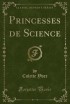 Colette Yver - Princesses de Science
