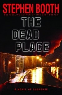Stephen Booth - The Dead Place