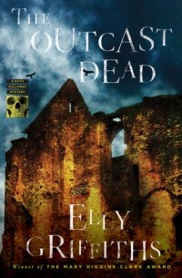 Elly Griffiths - The Outcast Dead