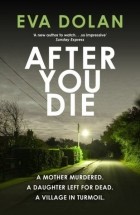Ева Долан - After You Die