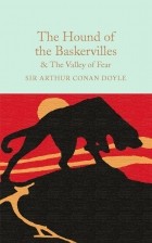 Sir Arthur Conan Doyle - The Hound of the Baskervilles &amp; The Valley of Fear (сборник)