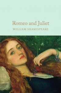 William Shakespeare - Romeo and Juliet