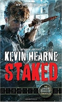 Kevin Hearne - Staked