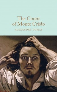 Alexandre Dumas - The Count of Monte Cristo