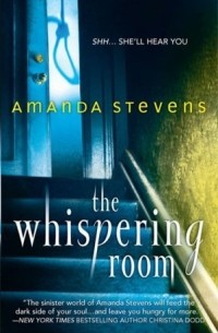 Аманда Стивенс - The Whispering Room