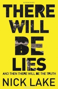 Ник Лейк - There Will Be Lies