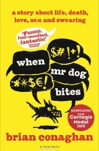 Брайан Конаган - When Mr Dog Bites