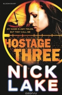 Ник Лейк - Hostage Three