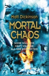 Dickinson, Matt - Mortal Chaos