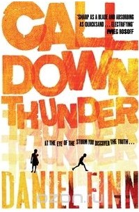 Дэниэл Финн - Call Down Thunder