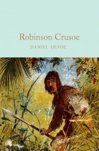 Daniel Defoe - Robinson Crusoe