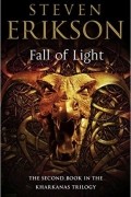 Steven Erikson - Fall of Light