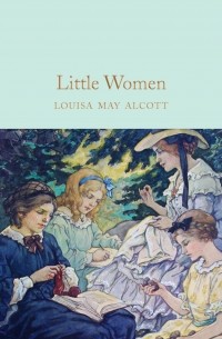 Louisa May Alcott - Little Women