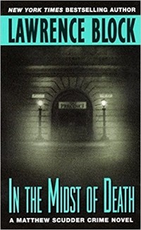Lawrence Block - In the Midst of Death