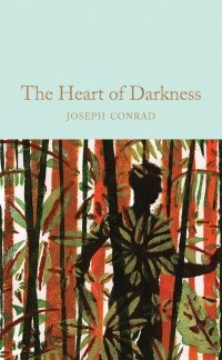 Joseph Conrad - The Heart of Darkness & Other Stories