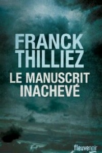 Франк Тилье - Le manuscrit inachevé