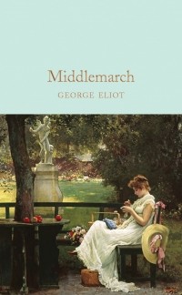 George Eliot - Middlemarch