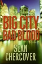 Шон Черковер - Big City, Bad Blood