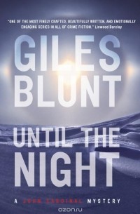 Giles Blunt - Until the Night