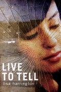 Лиза Харрингтон - Live to Tell