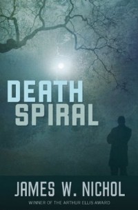 Джеймс В. Николь - Death Spiral