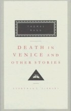 Thomas Mann - Death in Venice and Other Stories