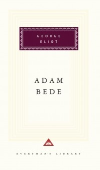 George Eliot - Adam Bede