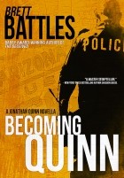 Brett Battles - Becoming Quinn