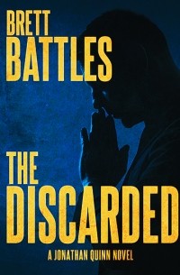 Brett Battles - The Discarded