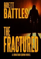 Brett Battles - The Fractured
