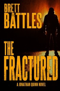 Brett Battles - The Fractured
