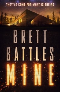 Brett Battles - Mine