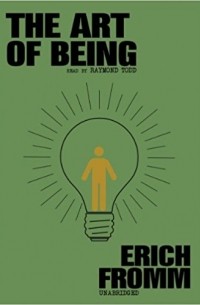 Erich Fromm - The Art of Being