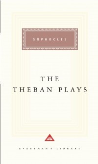 Sophocles - The Theban Plays