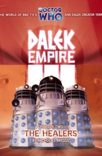 Nicholas Briggs - Dalek Empire 3: The Healers