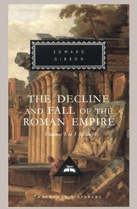 Edward Gibbon - The Decline and Fall of the Roman Empire: The Western Empire (volumes 1-3)