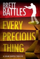 Brett Battles - Every Precious Thing