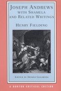 Henry Fielding - Joseph Andrews with Shamela and Related Writings
