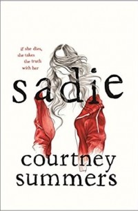 Courtney Summers - Sadie