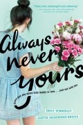  - Always never yours