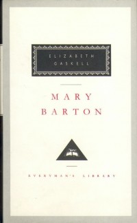 Elizabeth Gaskell - Mary Barton
