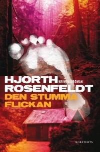 Michael Hjorth, Hans Rosenfeldt - Den stumma flickan